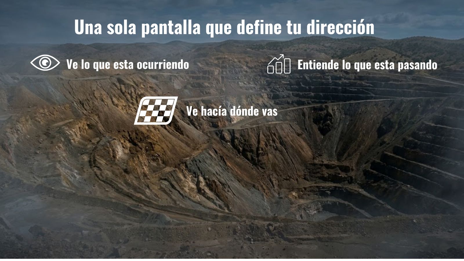 Una sola pantalla que define tu dirección